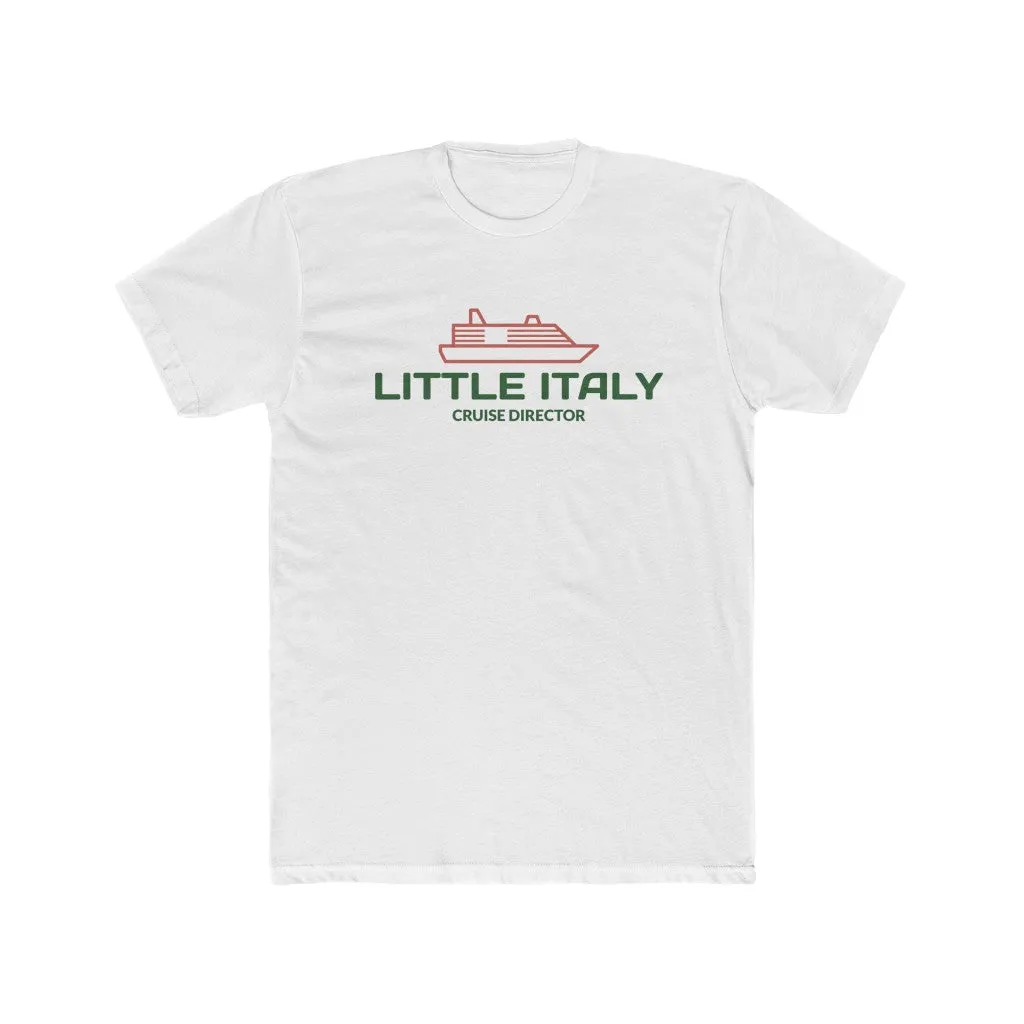 Little Italy Cruise Director Men's Cotton Crew Tee