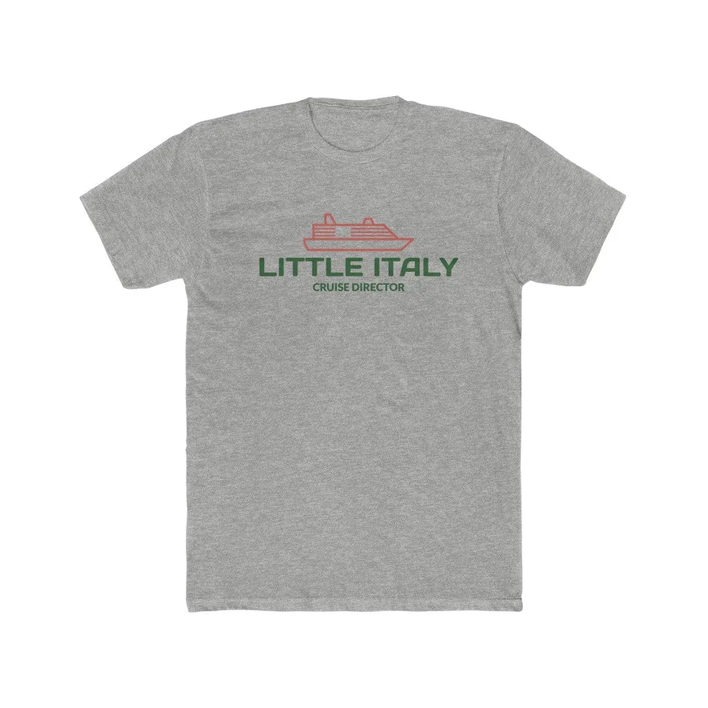 Little Italy Cruise Director Men's Cotton Crew Tee