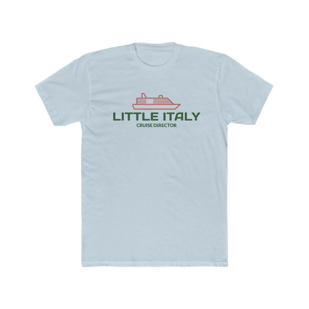 Little Italy Cruise Director Men's Cotton Crew Tee