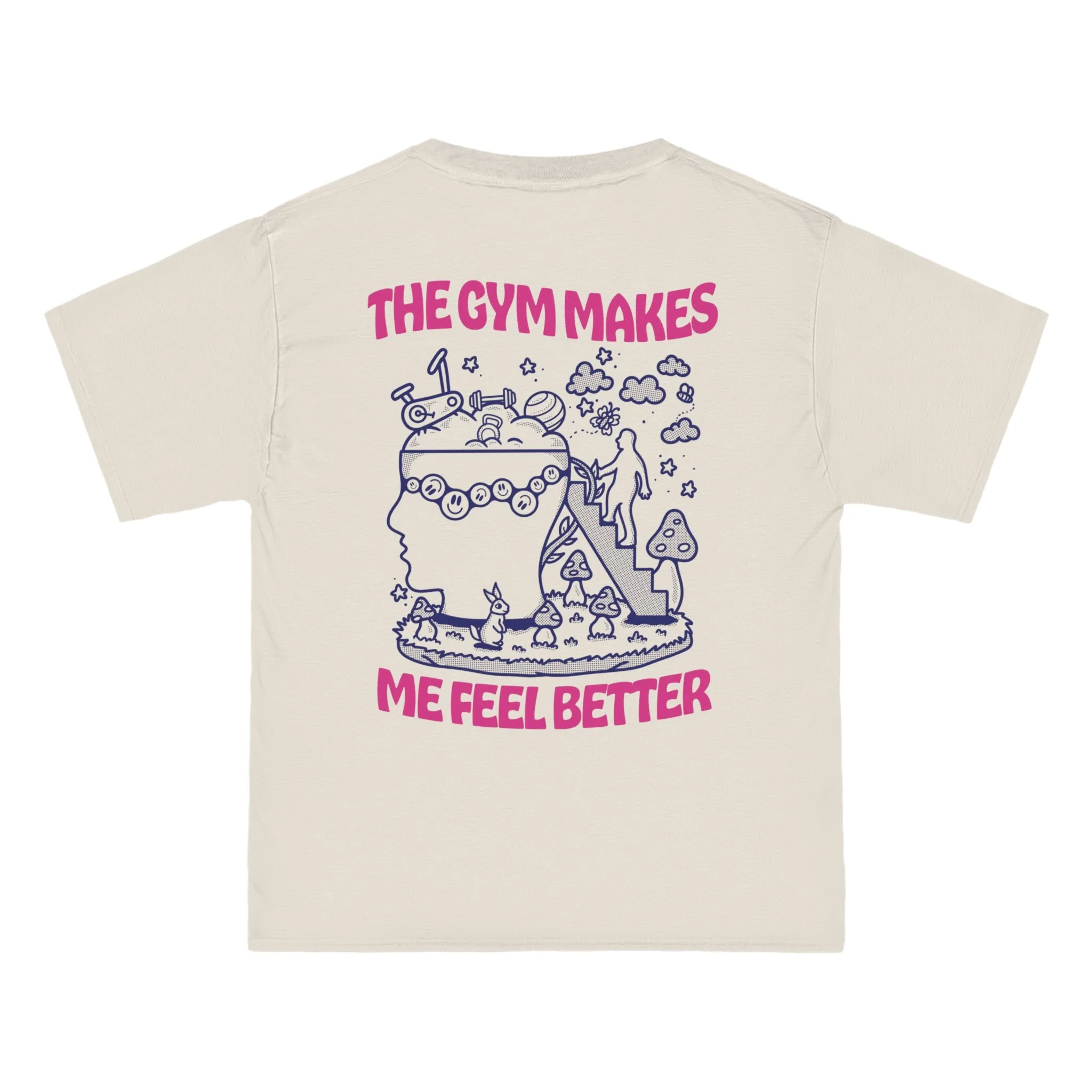 THE GYM MAKES ME FEEL BETTER  - TEE